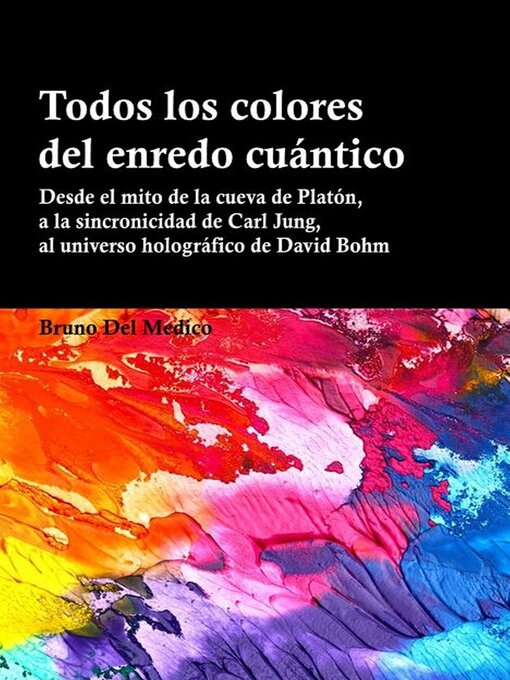 Detalles del título Todos los colores del enredo cuántico de Bruno Del Medico - Lista de espera